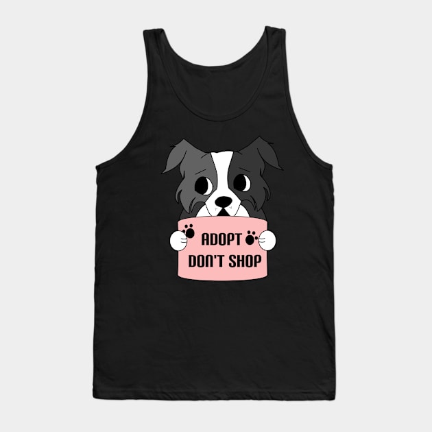 Adopt dont shop - Animal rights activist Tank Top by Ralph Hovsepian